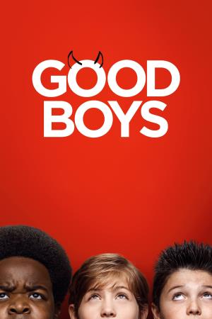 Good Boys - Quei cattivi ragazzi Poster