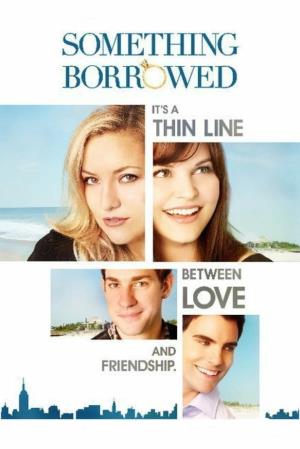 Something borrowed - L'amore non ha.. Poster