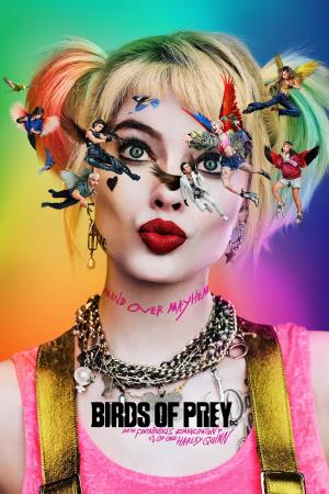 Birds of Prey e la fantasmagorica rinascita di Harley Quinn Poster
