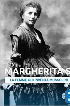 Margherita S - La Donna Che Inventò Mussolini Poster