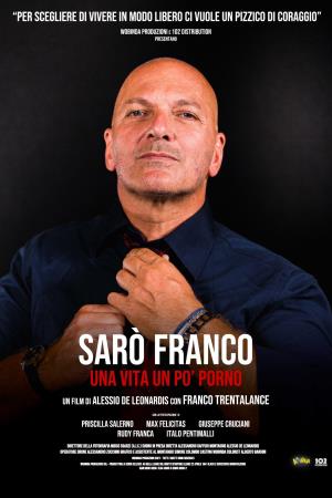 Saro' Franco: Una vita un po' porno Poster