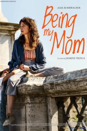 Being my mom - Being my mom Poster