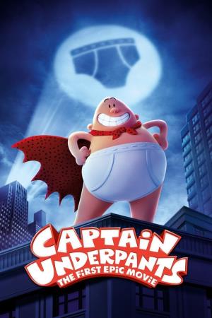 Captain Underpants: The First... Poster