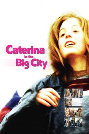 Caterina va in città Poster