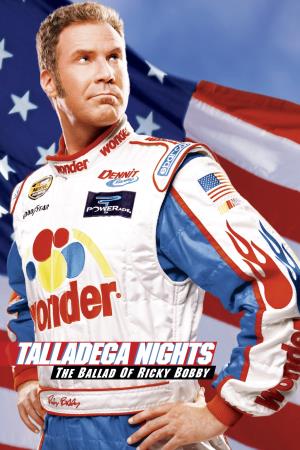 Talladega Nights: the Ballad Ricky Bobby Poster