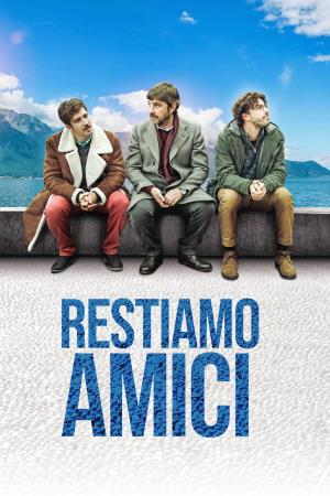 Restiamo amici Poster