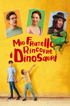 Mio fratello rincorre i dinosauri Poster