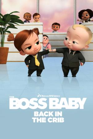 Boss Baby: Back in the Crib Poster