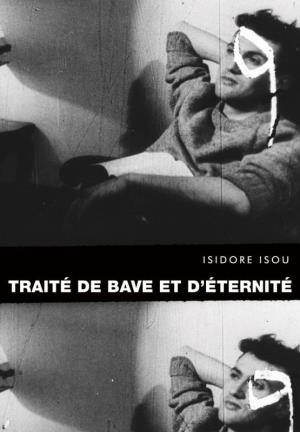 Traite' de Bave et dEternite' Poster