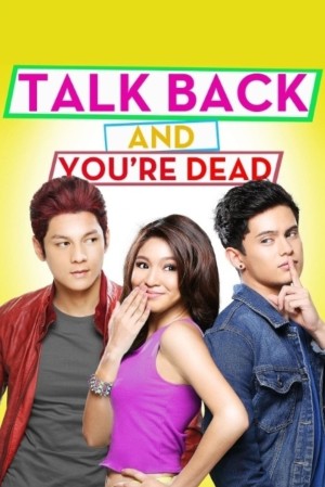 TALK BACK AND YOU'RE DEAD Poster