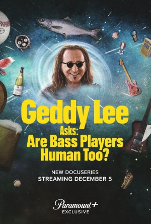Geddy Lee Asks: Are Bass... Poster
