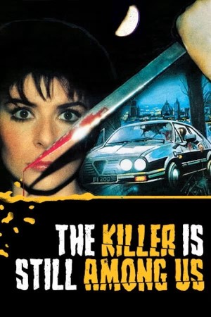 L'assassino e' ancora tra noi Poster