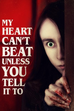 My heart can't beat unless you tell it to - Legami di sangue Poster