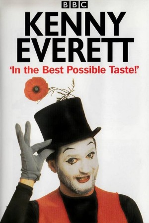Kenny Everett: In the Best Possible Taste Poster