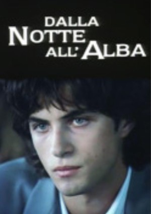 Dalla notte all'alba Poster