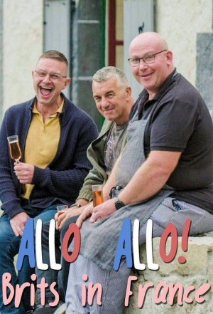 Allo Allo! Brits in France Poster