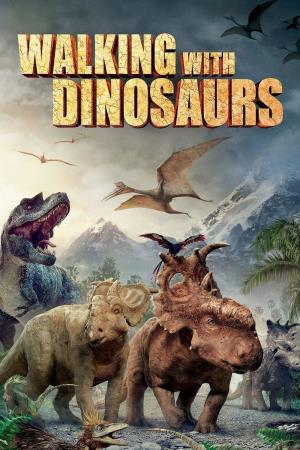 Walking with Dinosaurs 3D Poster